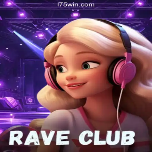 Experience the Pulsating Thrill of RaveClub on 175Win.com Platform